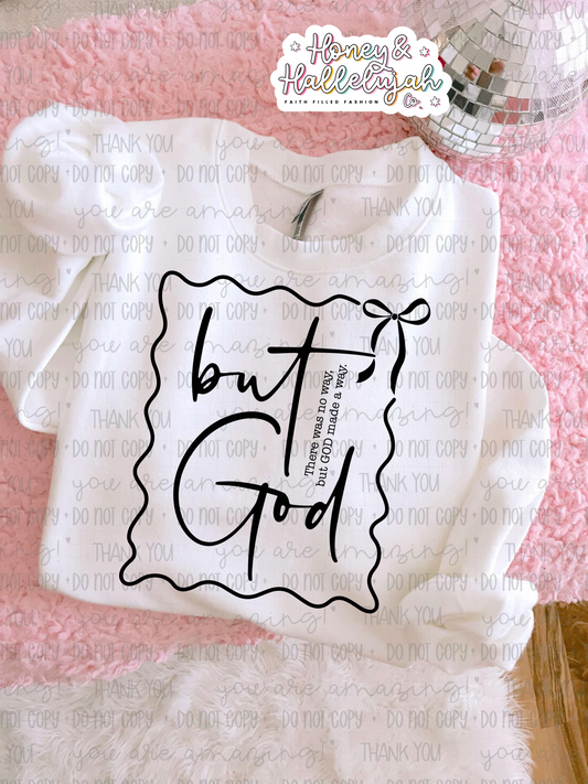 But God