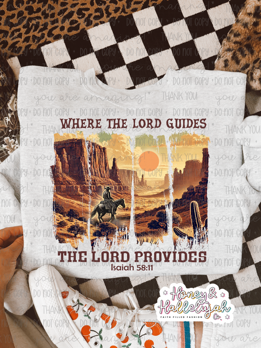 Where The Lord Guides, The Lord Provides