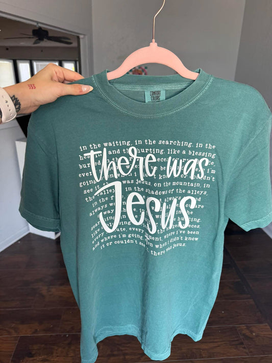 There Was Jesus